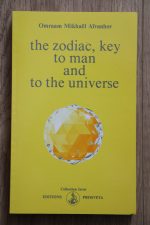 Omraam Mikhaël Aïvanhov - The Zodiac, Key to Man and to the Universe