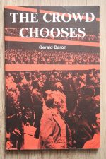 Gerald Baron - The Crowd Chooses