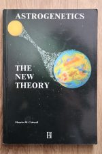 Maurice M. Cotterell - Astrogenetics: The New Theory