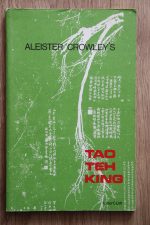 Aleister Crowley - Tao Teh King: Liber CLVII, 1976