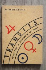 Reinhold Ebertin - Transits: What Day is Favorable for Me? AFA edition