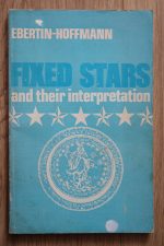 Ebertin-Hoffman - Fixed Stars and their Interpretation 1976
