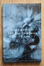 Kim Farnell - Fiery Travels: the Via Combusta