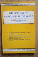 James Jason Francis - The New English Astrological Thesaurus