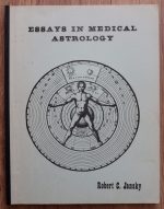 Robert Carl Jansky - Essays in Medical Astrology 1980 SIGNED
