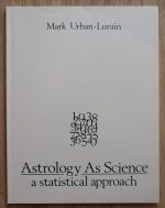 Mark Urban-Lurain - Astrology as Science: a Statistical Approach ASSOCIATION COPY