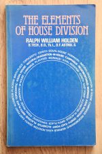 Ralph William Holden – The Elements of House Division 1977, Copy 3