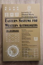 Thomas Moore - Eastern Systems for Western Astrologers: an Anthology