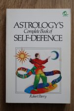 Robert Parry - Astrology's Complete Book of Self-Defence 1990