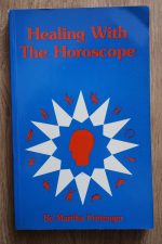 Maritha Pottenger - Healing with the Horoscope 1982