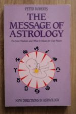 Peter Roberts - The Message of Astrology 1990, Copy 1