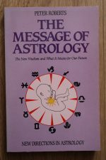 Peter Roberts – The Message of Astrology 1990, Copy 2