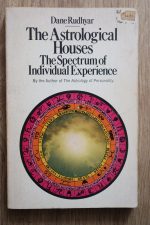 Dane Rudhyar - The Astrological Houses 1972 pb