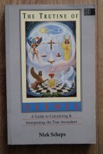 Nick Scheps - The Trutine of Hermes: a Guide to Calculating and Interpreting the True Ascendant 1990