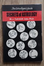 William J. Tucker - Secrets of Astrology 1984