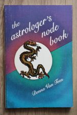 Donna Van Toen - The Astrologer's Node Book 1981