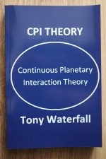 Tony Waterfall - CPI Theory: Continuous Planetary Interaction Theory, Copy 2