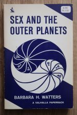 Barbara Watters - Sex and the Outer Planets 1971