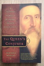 Benjamin Woolley - The Queen's Conjurer 2002