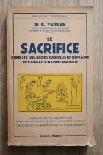 Royden Keith Yerkes - Le Sacrifice dans les Religions Grecque et Romaine et dans le Judaisme Primitif 1955