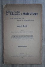 Alan Leo - A New Factor in Astrology: Education 1916
