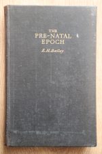 E. H. Bailey - The Pre-Natal Epoch 1928