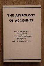Charles Carter - The Astrology of Accidents c. 1970