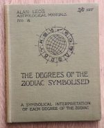 Charubel and Sepharial - The Degrees of the Zodiac Symbolised 3rd Edition, Copy 1
