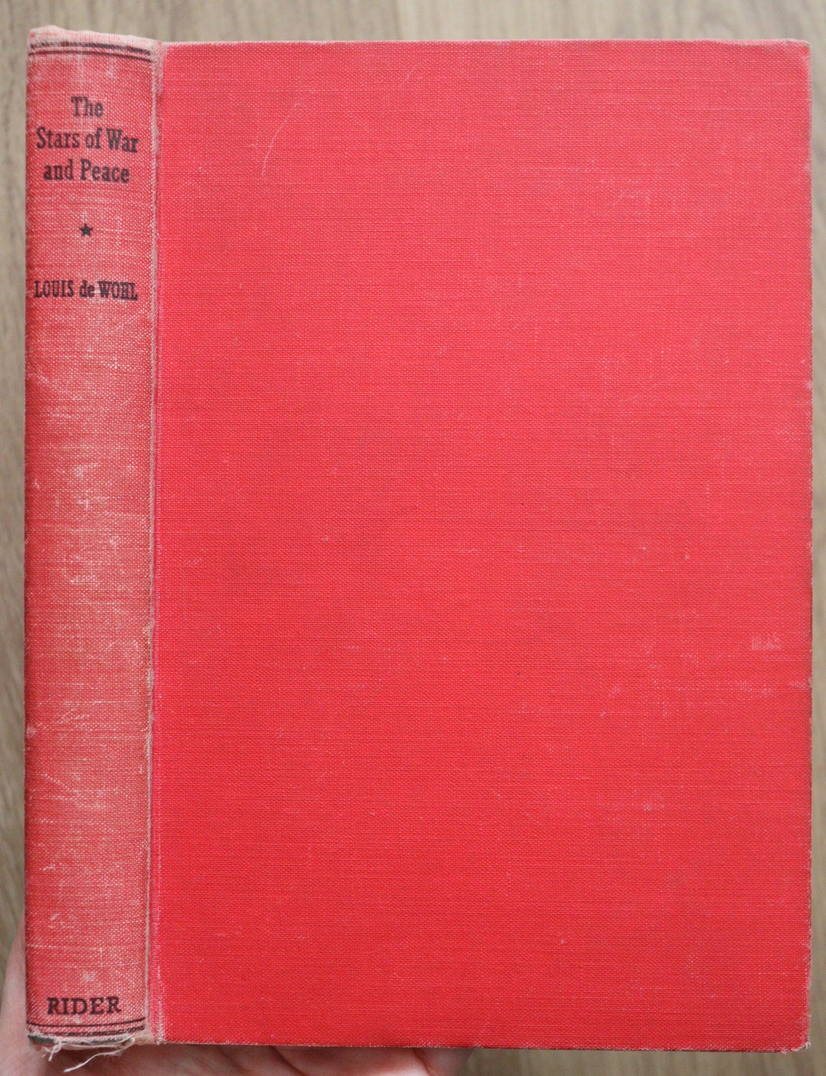 Louis de Wohl - The Stars of War and Peace 1952