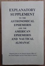 Explanatory Supplement to the Astronomical Ephemeris and the American Ephemeris and Nautical Almanac 1974