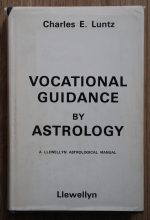 Charles E. Luntz - Vocational Guidance by Astrology 1969