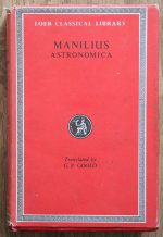 Manilius, ed. / tr. G. P. Goold - Astronomica, 1977