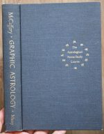 Ellen McCaffery - Graphic Astrology: the Astrological Home Study Course, 1952