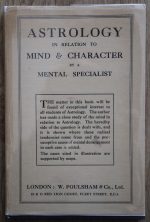 A Mental Specialist - Astrology in Relation to Mind and Character 1925