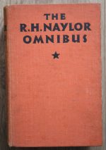 R. H. Naylor - The R. H. Naylor Omnibus, c. 1930s - 1940s, Copy 1