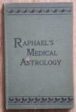 Raphael – Raphael’s Medical Astrology 1910, Copy 2