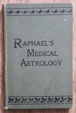 Raphael - Raphael's Medical Astrology 1910, Copy 1