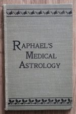 Raphael - Raphael's Medical Astrology 1924