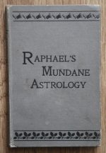 Raphael - Raphael's Mundane Astrology 1910