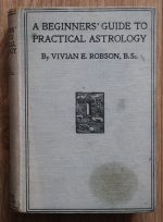 Vivian Robson - A Beginner's Guide to Practical Astrology 1933