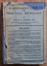 Vivian Robson – A Beginner’s Guide to Practical Astrology 1939