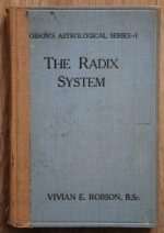 Vivian Robson – The Radix System 1930, Copy 2 ASSOCIATION COPY
