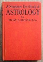 Vivian Robson - A Students' Text Book of Astrology 2nd Edition, Copy 1