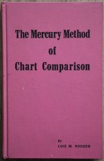 Lois M. Rodden - The Mercury Method of Chart Comparison 1973, Copy 2