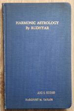 Dane Rudhyar - Harmonic Astrology 1931-1932 ASSOCIATION COPY