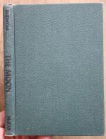 Dane Rudhyar - The Moon: the Cycles and Fortunes of Life 1946