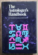 Frances Sakoian and Louis Acker - The Astrologer's Handbook 1973?