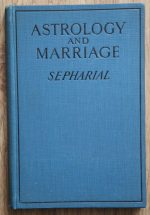 Sepharial – Astrology and Marriage 1929, Copy 2
