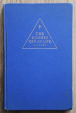 A. S. Vickers - The Cosmic Key of Life Part 1: Self-Realization, 1930