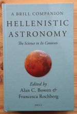 Alan C. Bowen & Francesca Rochberg - Hellenistic Astronomy: the Science in its Contexts, 2020